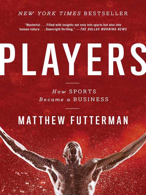 Title details for Players by Matthew Futterman - Wait list